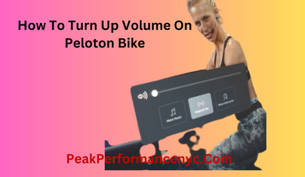 How To Turn Up Volume On Peloton Bike? – Simple Steps